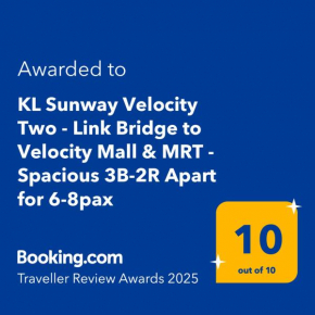 KL Sunway Velocity Two - Link Bridge to Velocity Mall & MRT - Spacious 3B-2R Apart for 6-8pax